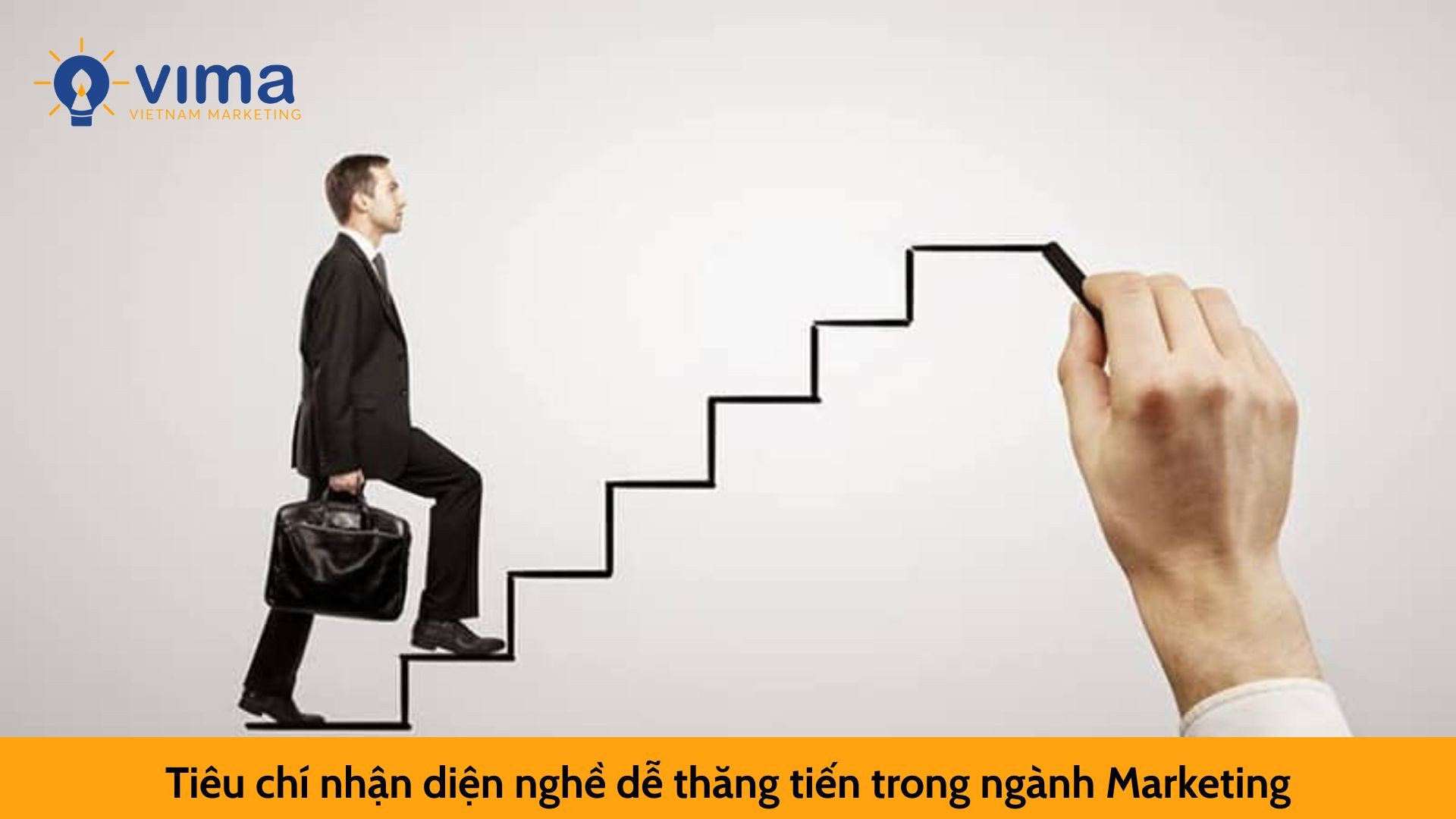 Tiêu chí nhận diện nghề dễ thăng tiến trong ngành Marketing